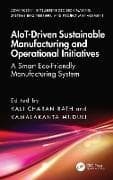 AIoT-Driven Sustainable Manufacturing and Operational Initiatives