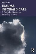 Trauma Informed Care