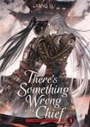 There's Something Wrong with the Chief: Du Zhu You Bing (Novel) Vol. 3