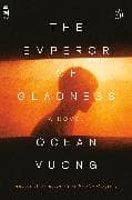 The Emperor of Gladness
