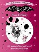Isadora Moon Has a Birthday: 10th Anniversary Edition