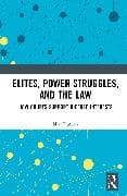 Elites, Power Struggles, and the Law