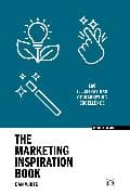 The Marketing Inspiration Book