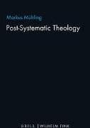 Postsystematic Theology 1-3 -Set
