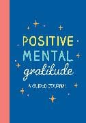Positive Mental Gratitude