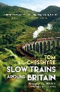 Slow Trains Around Britain