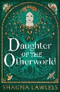 Daughter of the Otherworld