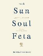 Sun, Soul, Feta
