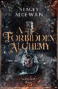 A Forbidden Alchemy