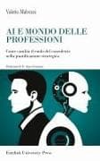 AI e mondo delle professioni. Come cambia il ruolo del consulente nella pianificazione strategica