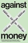 Against Money