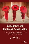 Geoculture and Its Social Construction