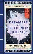 Dreamers of the Full Moon Coffee Shop