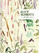 Quiet Moments: A Guided Sketchbook