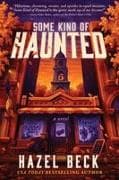 Some Kind of Haunted