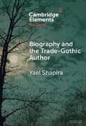 Biography and the Trade-Gothic Author