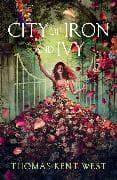 City of Iron and Ivy