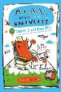Alan, King of the Universe: Today, I Will Rule All!
