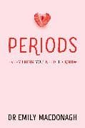 Periods: Everything You Need to Know