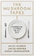 The Mushroom Tapes