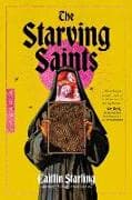 The Starving Saints