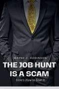 The Job Hunt is a Scam