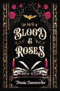 The Book of Blood and Roses