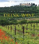 Fifty Places to Drink Wine Before You Die