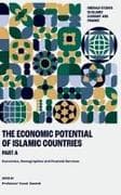 The Economic Potential of Islamic Countries, Part A