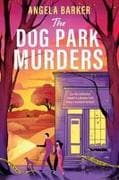 The Dog Park Murders