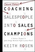 Coaching Salespeople Into Sales Champions