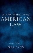 A Concise History of American Law