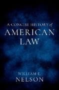 A Concise History of American Law