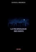 La technologie des Dieux