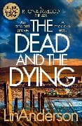 The Dead and the Dying