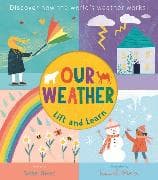 Lift and Learn: Our Weather