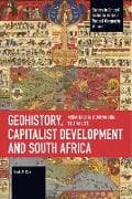 Geohistory, Capitalist Development, and South Africa