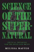Science of the Supernatural