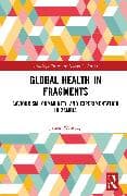 Global Health in Fragments