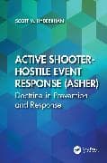 Active Shooter-Hostile Event Response (ASHER)