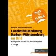 Landesbauordnung Baden-Württemberg im Bild - mit E-Book (PDF)