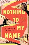 Nothing to My Name