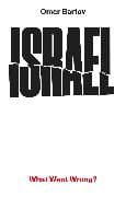 Israel: What Went Wrong?