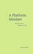 A Platform Mindset