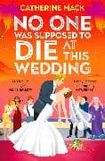 No one was Supposed to Die at this Wedding