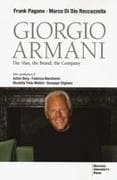 Giorgio Armani. The man, the brand and the company