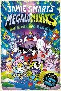 Megalomaniacs: The Invasion Begins! (a Phoenix Comic Book, from the multi-million-selling Jamie Smart, Illustrator of the Year)