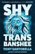 Shy Trans Banshee