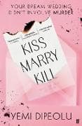 Kiss Marry Kill