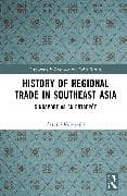 History of Regional Trade in Southeast Asia